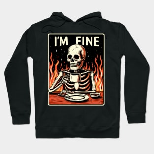 I'm fine i drink coffee Hoodie